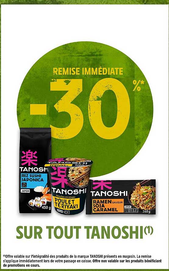 REMISE IMMÉDIATE -30% SUR TOUT TANOSHI