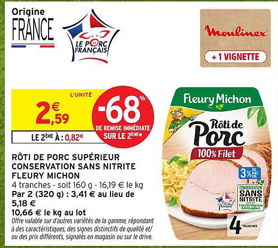 RÔTI DE PORC SUPÉRIEUR CONSERVATION SANS NITRITE FLEURY MICHON