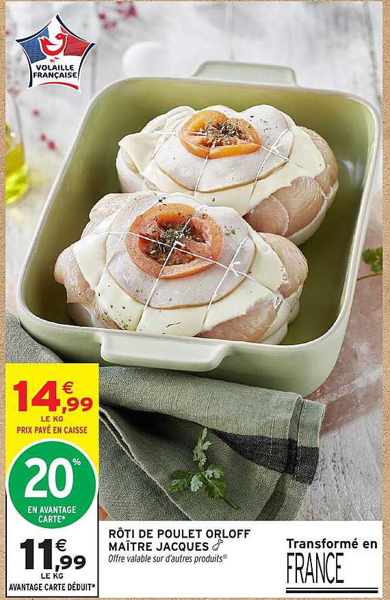RÔTI DE POULET ORLOFF MAÎTRE JACQUES