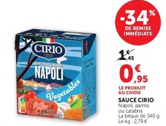 SAUCE CIRIO Napoli, parma ou calabria La brique de 340 g Le kg : 2,79 €
