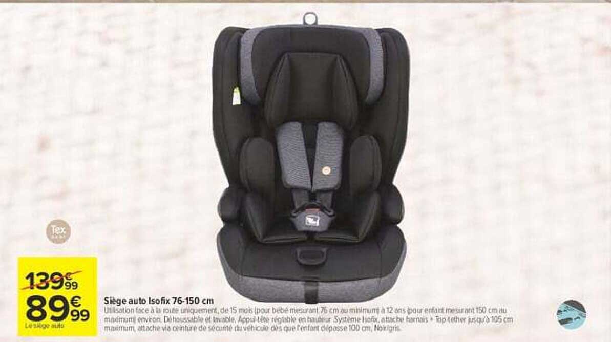 Siège auto Isofix 76-150 cm