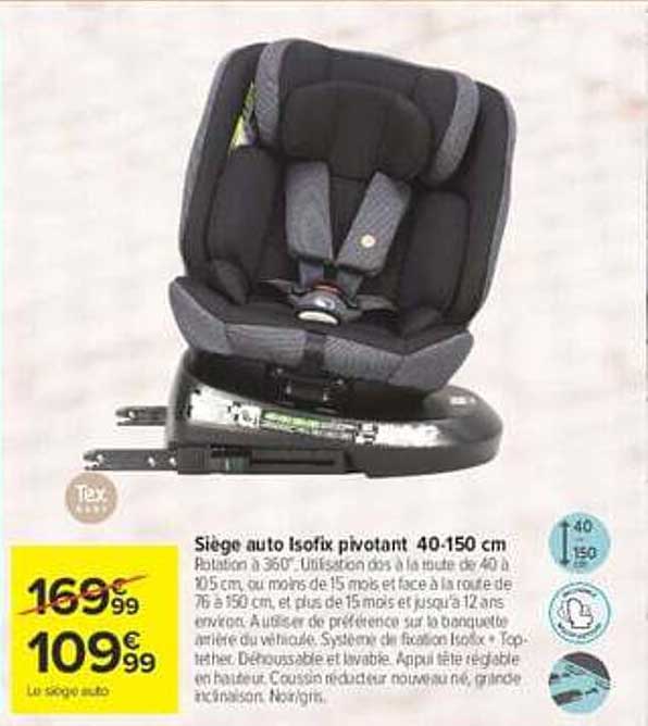 Siège auto Isofix pivotant 40-150 cm