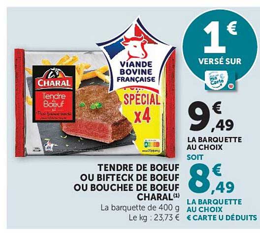 TENDRE DE BOEUF OU BIFTECK DE BOEUF OU BOUCHEE DE BOEUF CHARAL(1)
