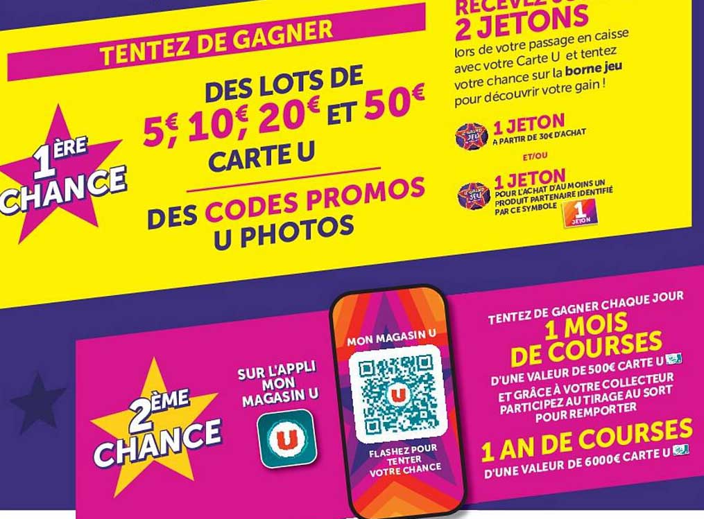 TENTEZ DE GAGNER DES LOTS DE 5, 10, 20 ET 50€ CARTE U DES CODES PROMOS U PHOTOS
