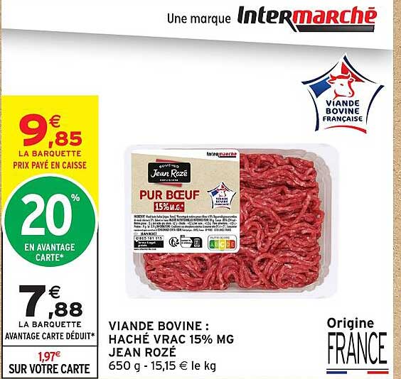 VIANDE BOVINE : HACHÉ VRAC 15% MG JEAN ROZÉ 650 g - 15,15 € le kg