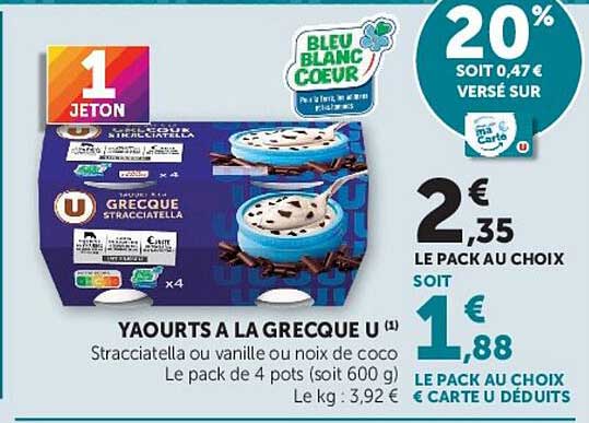YAOURTS A LA GRECQUE U Stracciatella ou vanille ou noix de coco
