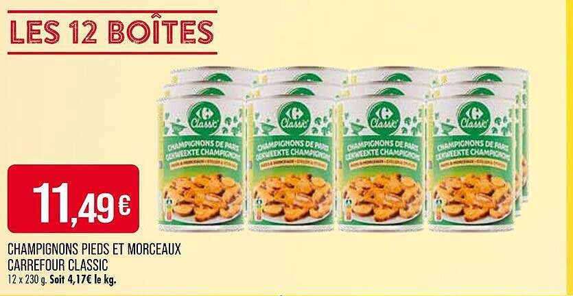 CHAMPIGNONS PIEDS ET MORCEAUX CARREFOUR CLASSIC