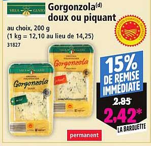 Gorgonzola(d) doux ou piquant