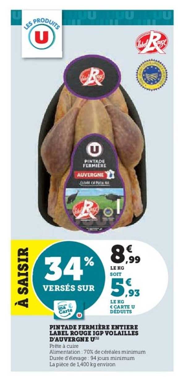 PINTADE FERMIÈRE ENTIÈRE LABEL ROUGE IGP VOLAILLES D'AUVERGNE U