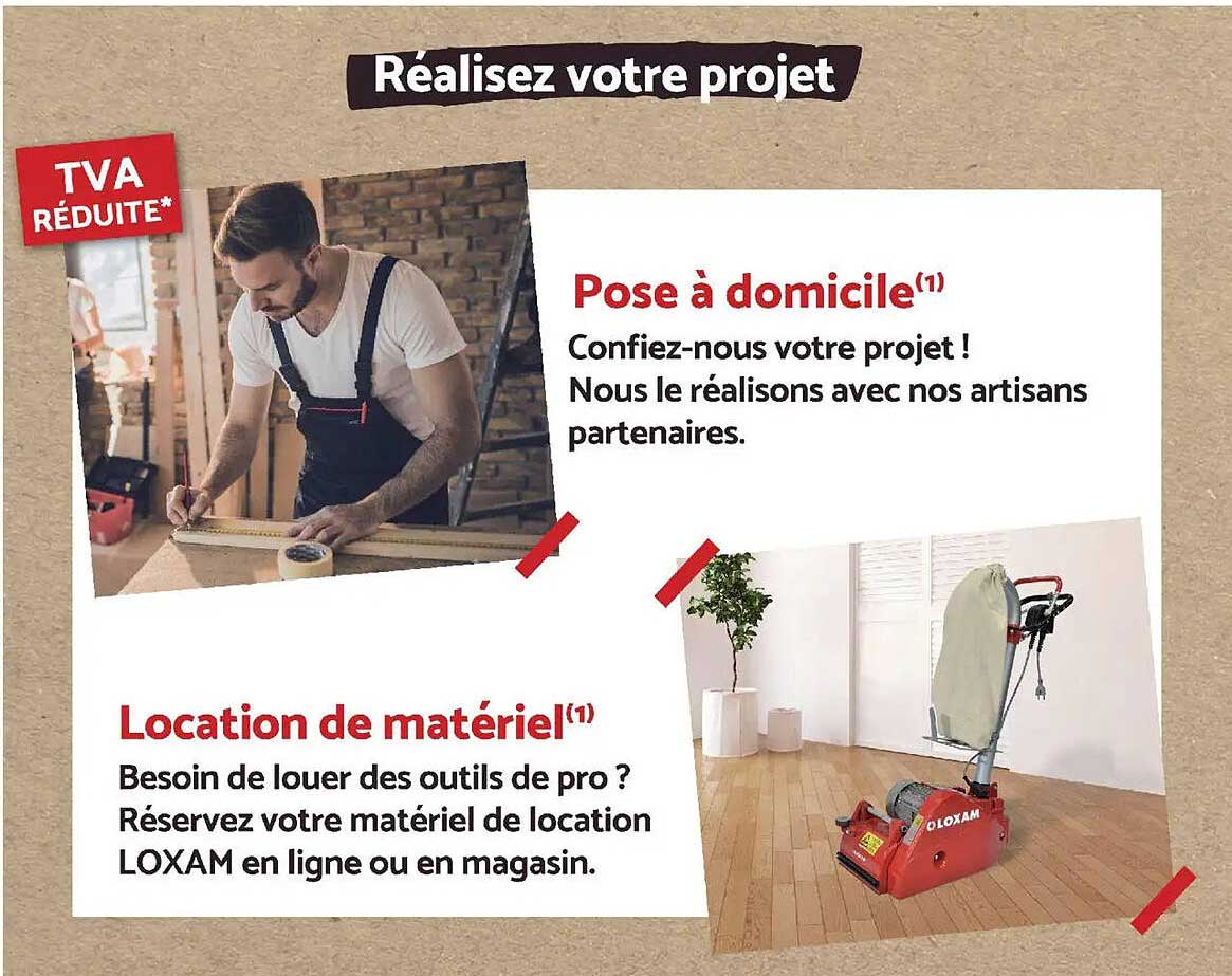 Pose à domicile et Location de matériel