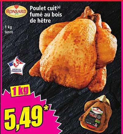 Poulet cuit fumé au bois de hêtre