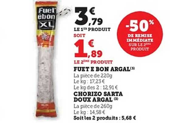 Promotion sur Fuet et Chorizo Argal