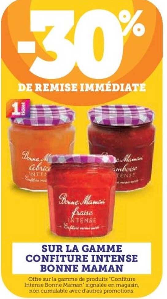 SUR LA GAMME CONFITURE INTENSE BONNE MAMAN