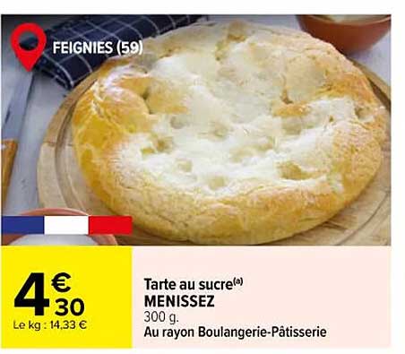 Tarte au sucre(a) MENISSEZ
