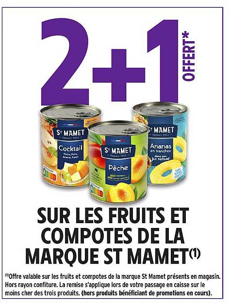 2+1 OFFERT* SUR LES FRUITS ET COMPOTES DE LA MARQUE ST MAMET