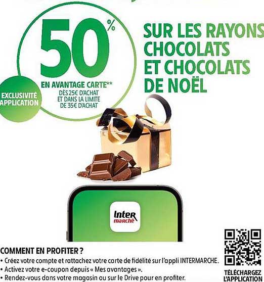 50% EN AVANTAGE CARTE SUR LES RAYONS CHOCOLATS ET CHOCOLATS DE NOËL