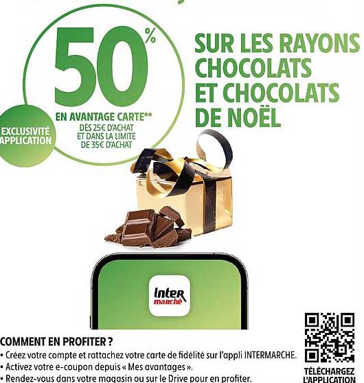 50% EN AVANTAGE CARTE SUR LES RAYONS CHOCOLATS ET CHOCOLATS DE NOËL