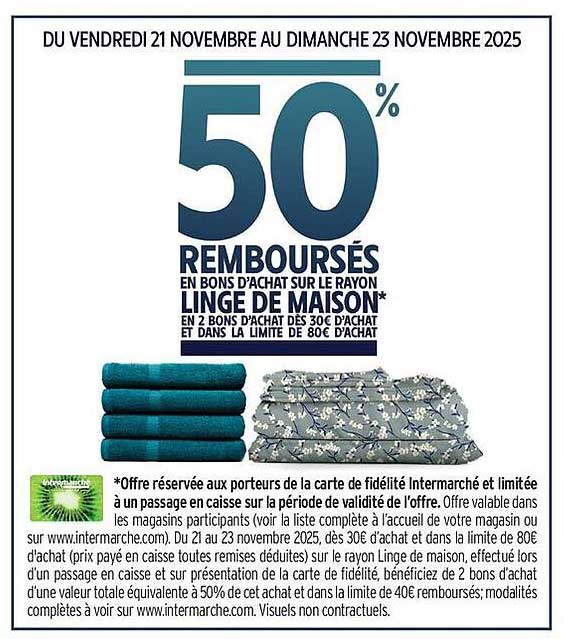 50% REMBOURSÉS EN BONS D’ACHAT SUR LE RAYON LINGE DE MAISON