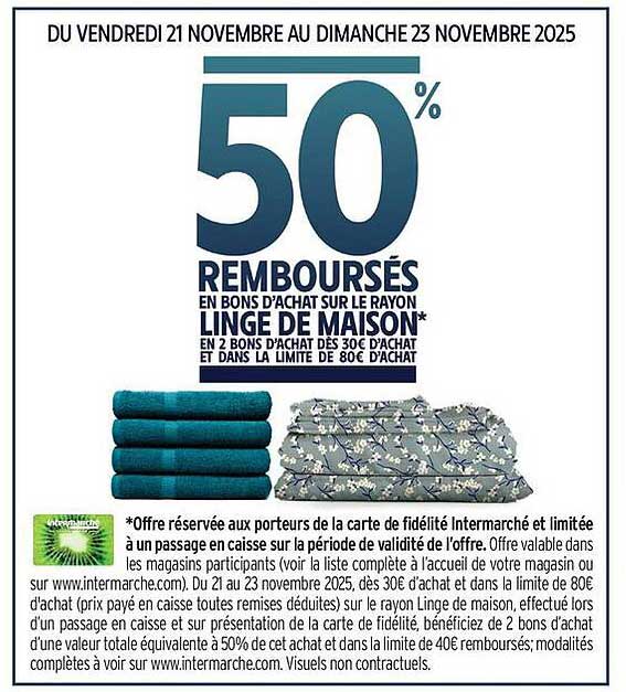 50% REMBOURSÉS EN BONS D'ACHAT SUR LE RAYON LINGE DE MAISON