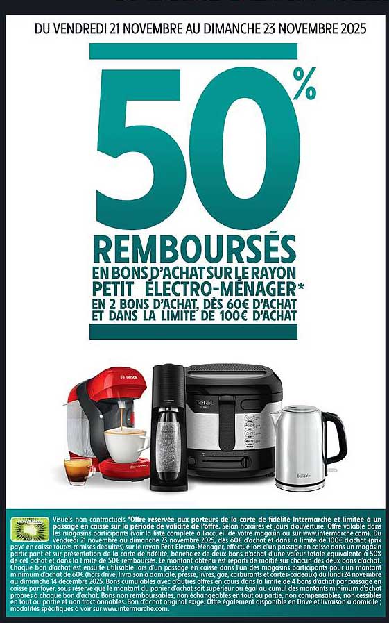 50% REMBOURSÉS EN BONS D'ACHAT SUR LE RAYON PETIT ÉLECTROMÉNAGER