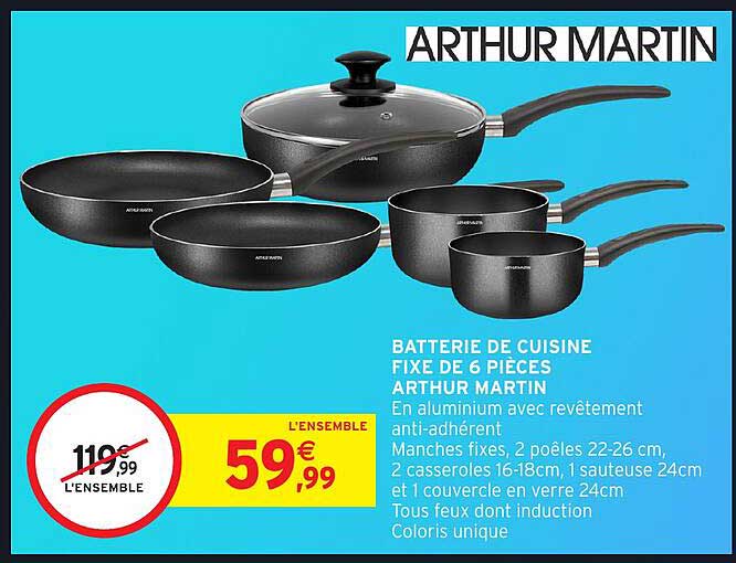 BATTERIE DE CUISINE FIXE DE 6 PIÈCES ARTHUR MARTIN