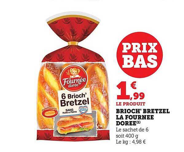 BRIOCH' BRETZEL LA FOURNÉE DORÉE
