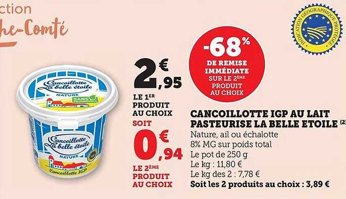 Cancoillotte IGP au lait pasteurisé La Belle étoile