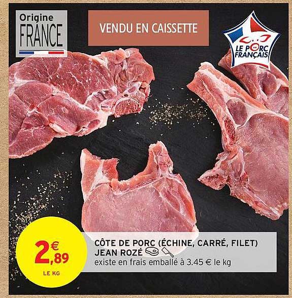 CÔTE DE PORC (ÉCHINE, CARRÉ, FILET) JEAN ROZÉ