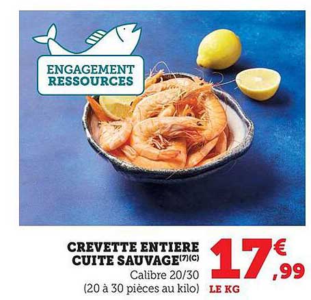 CREVETTE ENTIERRE CUITE SAUVAGE (71/C)