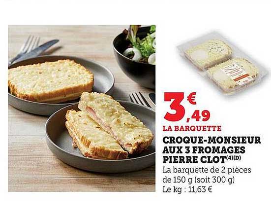 CROQUE-MONSIEUR AUX 3 FROMAGES PIERRE CLOT