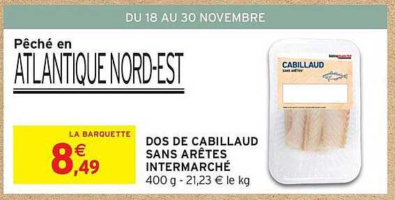 DOS DE CABILLAUD SANS ARÊTES INTERMARCHÉ