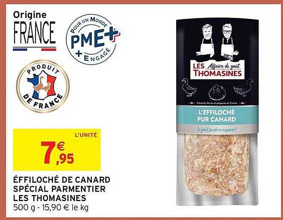 ÉFFFILCHÉ DE CANARD SPÉCIAL PARMENTIER LES THOMASINES