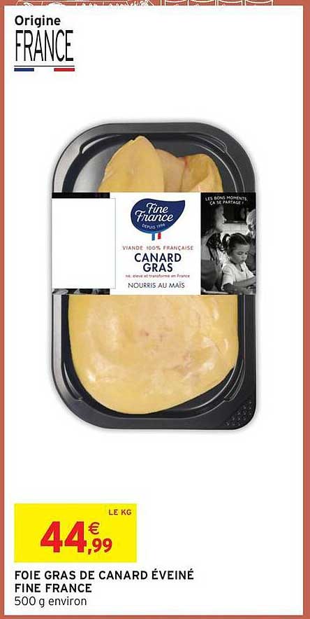 FOIE GRAS DE CANARD ÉVEINÉ FINE FRANCE