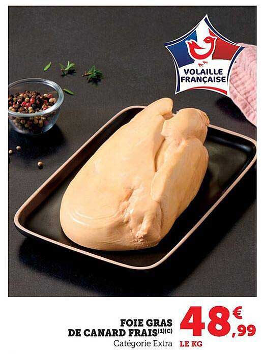 FOIE GRAS DE CANARD FRAIS(1)(C)