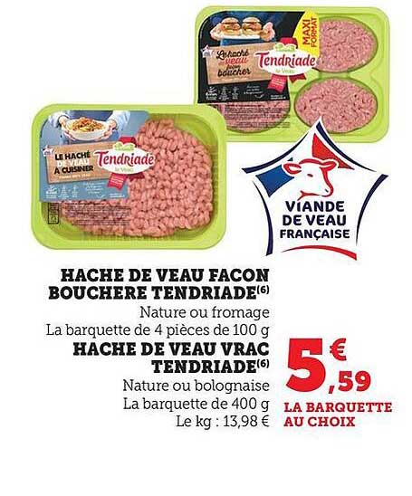 HACHE DE VEAU FAÇON BOUCHERE TENDRIADÉ