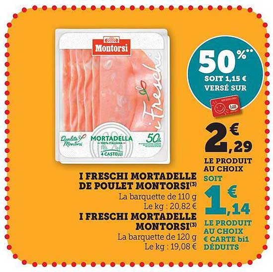 I FRESCHI MORTADELLE DE POULET MONTORSI