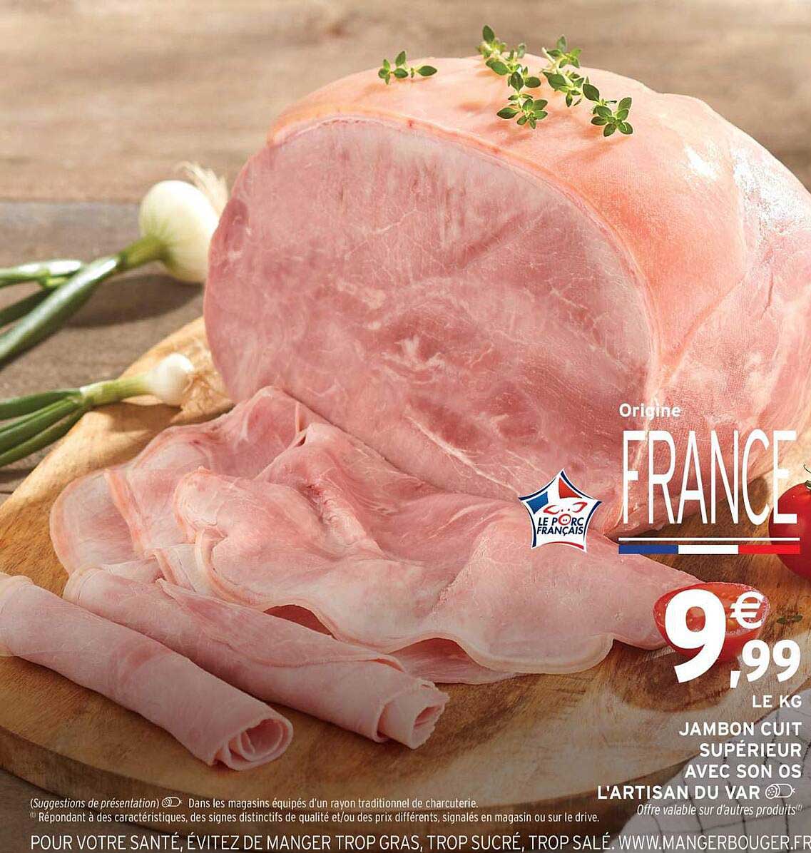 Jambon Cuit Supérieur avec Son Os