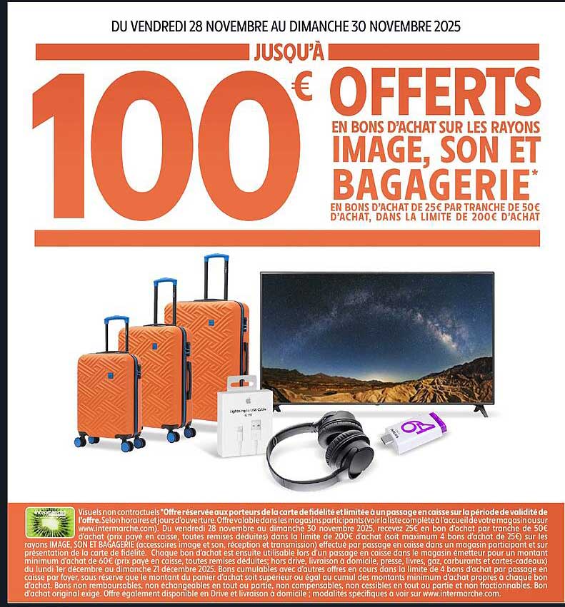Jusqu'à 100 € offerts en bons d'achat sur les rayons image, son et bagagerie