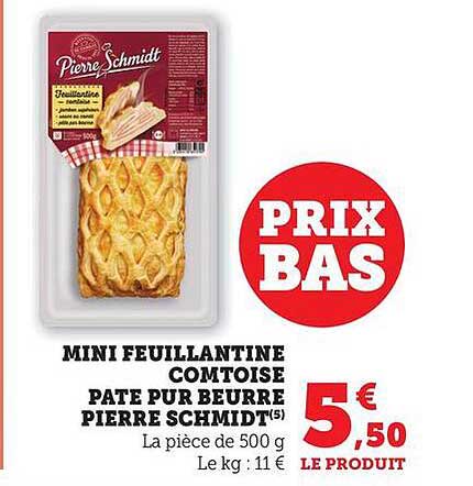 MINI FEUILLANTINE COMTOISE PATE PUR BEURRE PIERRE SCHMIDT