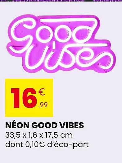 NÉON GOOD VIBES