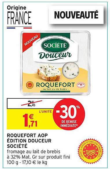 NOUVEAUTÉ ROQUEFORT AOP ÉDITION DOUCEUR SOCIÉTÉ