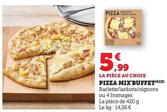 PIZZA MIX'BUFFET (4D)