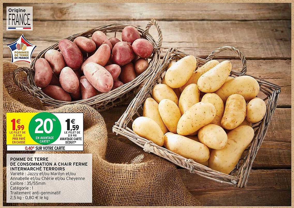 POMME DE TERRE DE CONSOMMATION A CHAIRE FERME INTERMARCHÉ TERROIRS
