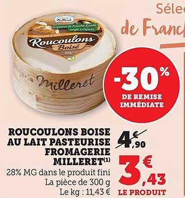 ROUCOULONS BOISE AU LAIT PASTEURISÉ FROMAGERIE MILLERET