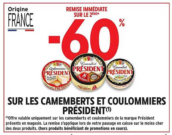 SUR LES CAMEMBERTS ET COULOMMIERS PRÉSIDENT