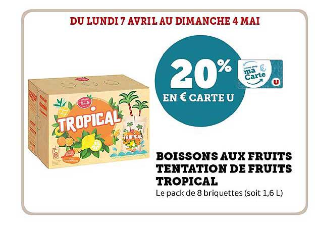 BOISSONS AUX FRUITS TENTATION DE FRUITS TROPICAL