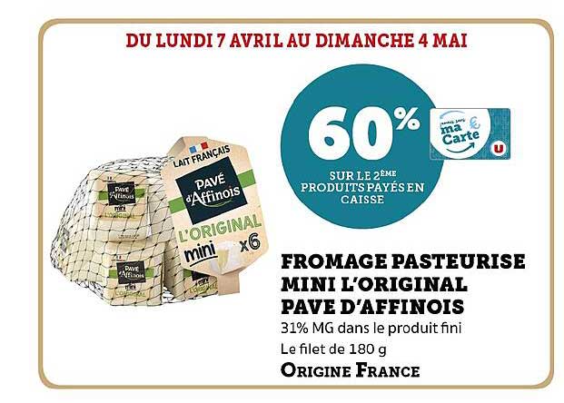 FROMAGE PASTEURISE MINI L'ORIGINAL PAVE D'AFFINOIS