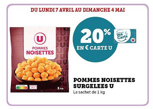 POMMES NOISETTES SURGELEES U