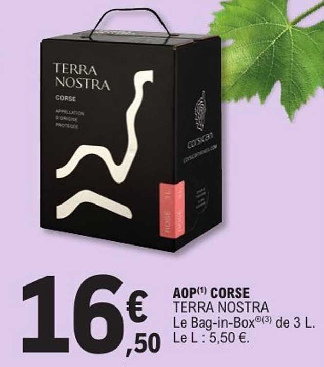 AOP CORSE TERRA NOSTRA Le Bag-in-Box® de 3 L. Le L : 5,50 €.