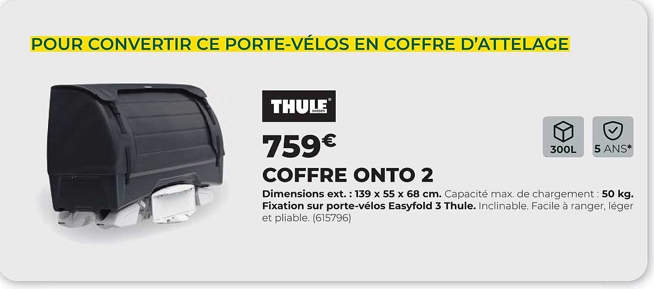 POUR CONVERTIR CE PORTE-VÉLOS EN COFFRE D’ATTELAGE